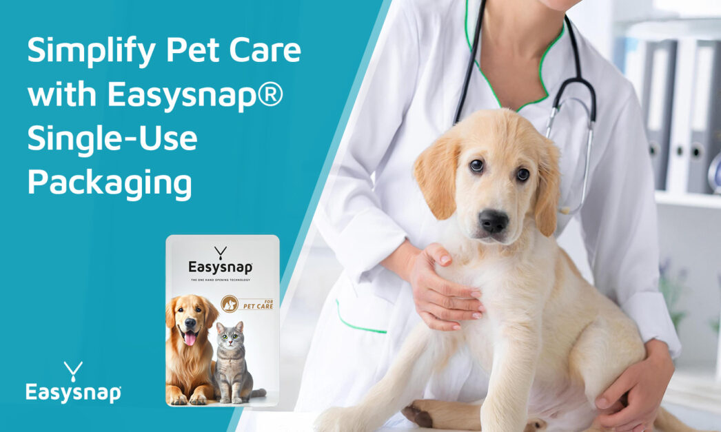 Easysnap Technology single dose News Pet Care Packaging