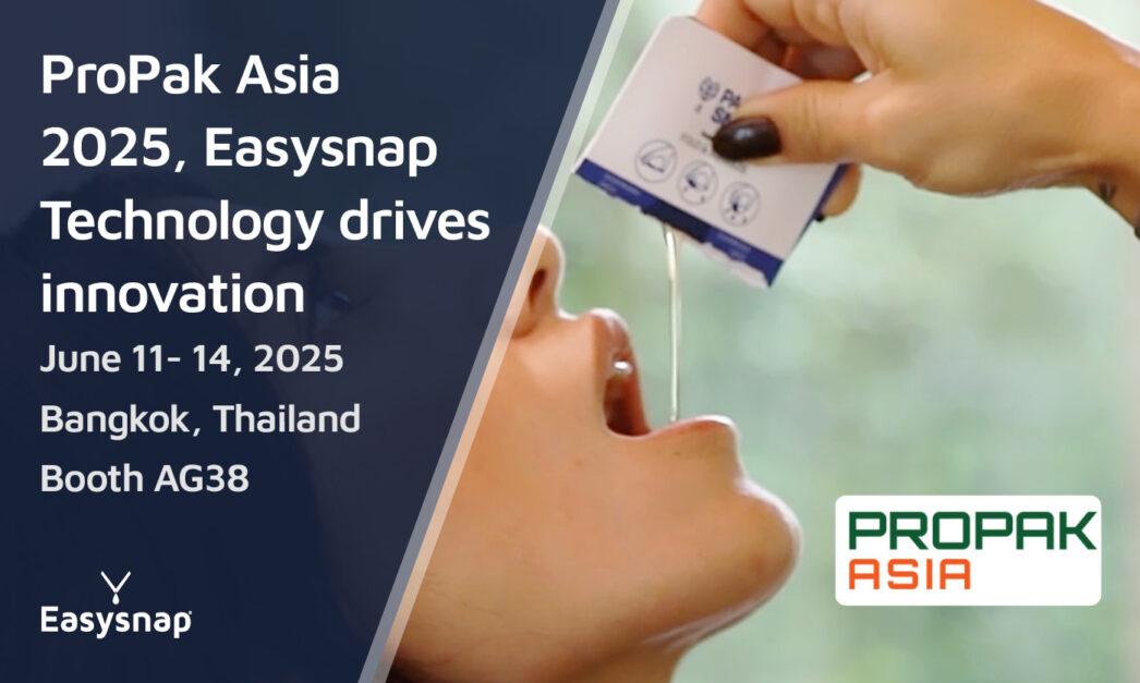 Propak Asia 2025 Easysnap Technology Packaging Single Dose